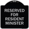 Signmission Reserved for Resident Minister Heavy-Gauge Aluminum Architectural Sign, 18" x 18", BS-1818-23176 A-DES-BS-1818-23176 - alternate 1